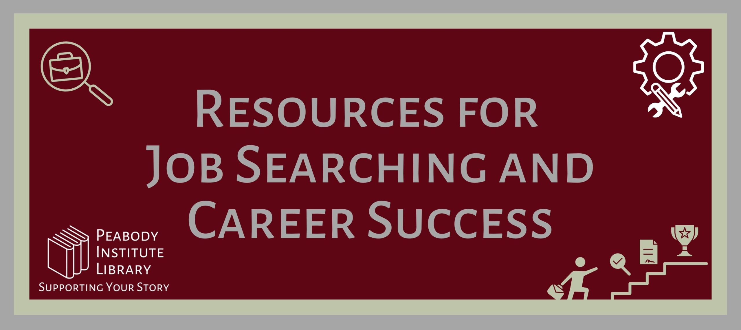 Resources for Job Searching and Career Success